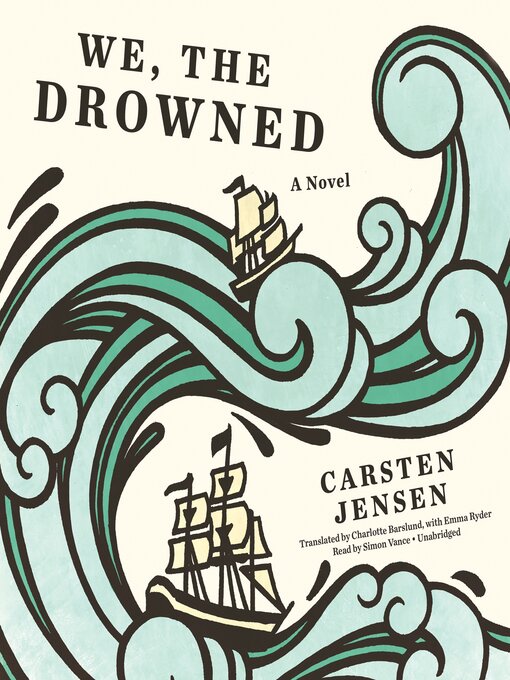 Title details for We, the Drowned by Carsten Jensen - Wait list